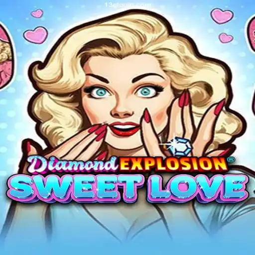 Exploring the Thrills of DiamondExplosionSweetLove: A Comprehensive Guide